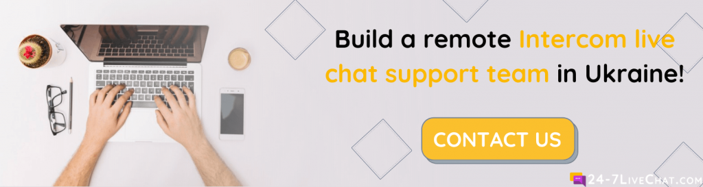 hire intercom chat support agents in ukraine
